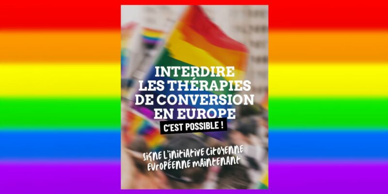 Interdire les thérapies de conversion en Europe : on peut le faire !